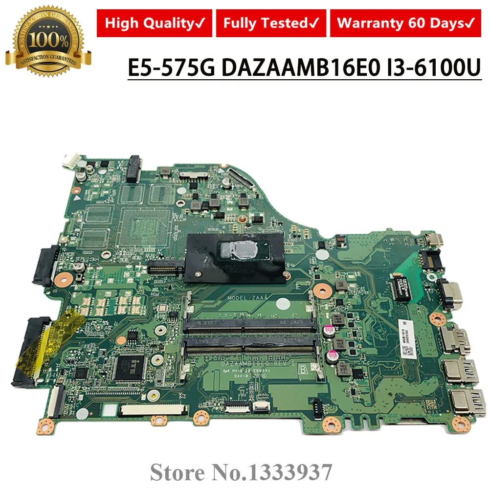 Для acer Aspire E5-575 E5-575G E5-575TG F5-573 E5-774G ZAAA материнская плата DAZAAMB16E0 SR2EU I3-6100U материнская плата для ноутбука