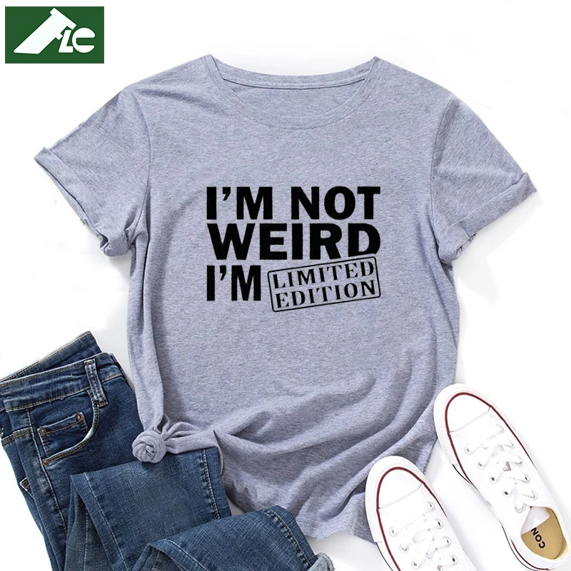 

100% cotton womens t shirt i'm not weird i'm limited edition letter print womens shirts fashion soft girls tops vintage tees 3xl