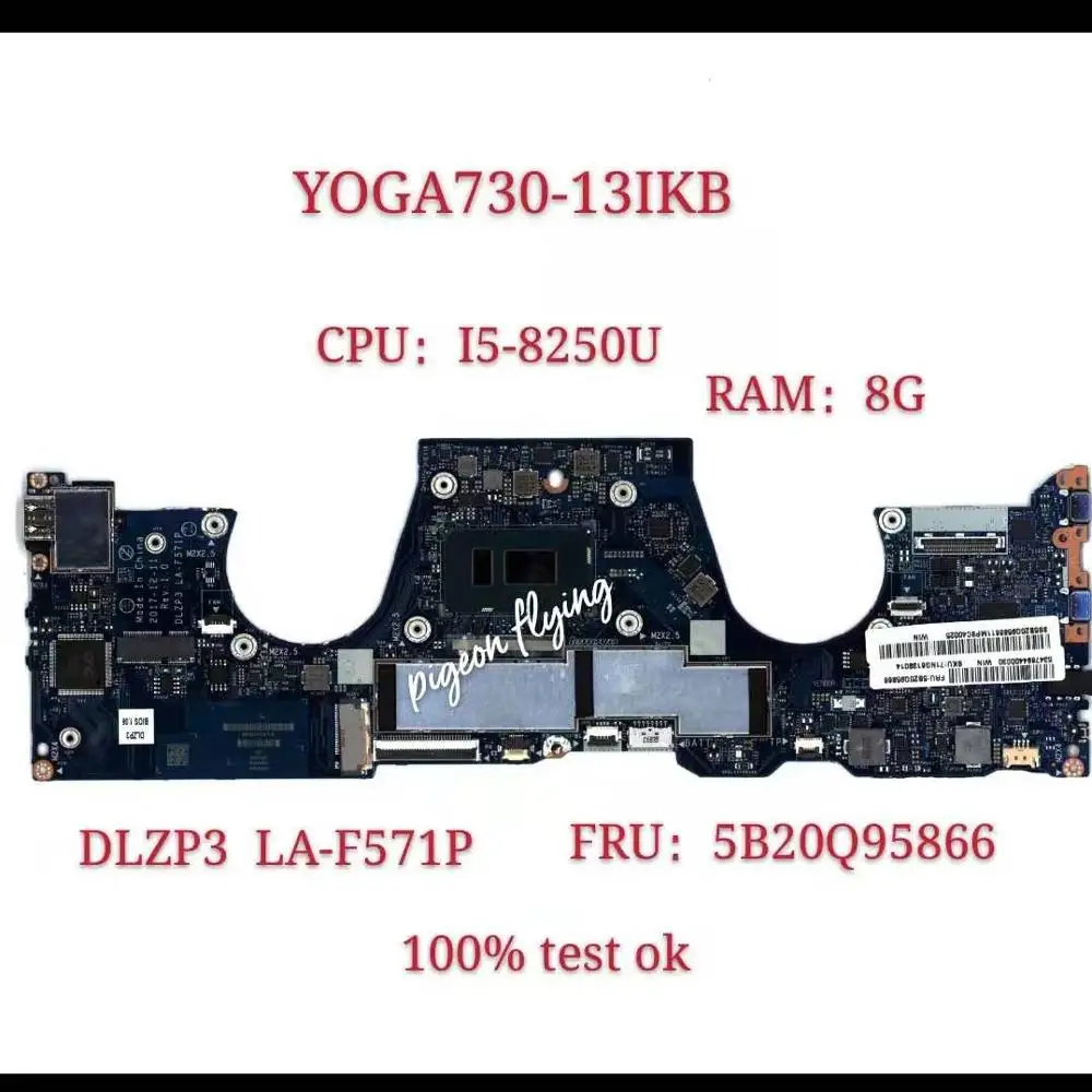 Kaufen Für Yoga 730-13IKB 81CT Motherboard CPU :I5-8250 RAM:8G DLZP3 LA-F571P FRU 5B20Q9586 6 100% Test Ok