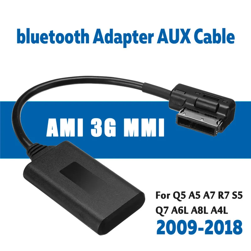 

Aux Cable Wireless Audio Input Aux Radio Media Interface For Audi Q5 A5 A7 R7 S5 Q7 A6L A8L A4L AMI MMI Bluetooth ModuleAdapter