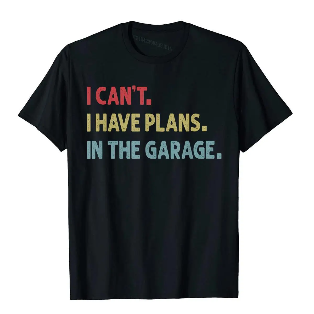 

Mens I Can't I Have Plans In The Garage Funny Car Mechanic Gift T-Shirt Gothic T Shirts Cheap Cotton Mens Tops T Shirt Holiday