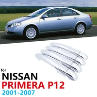 for nissan primera p12 20012002 2003 2004 2005 2006 2007 chrome exterior trim set 4door handle cover car accessories stickers