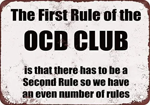 

Tin Sign,The First Rule of The OCD Club Funny Metal Tin Sign 8x12 Inches, Retro Metal Sign Vintage Pub Decor