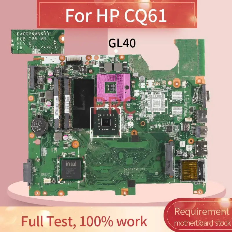 Для HP CQ61 Материнская плата ноутбука DA00P6MB6D0 GL40 DDR2 материнская для