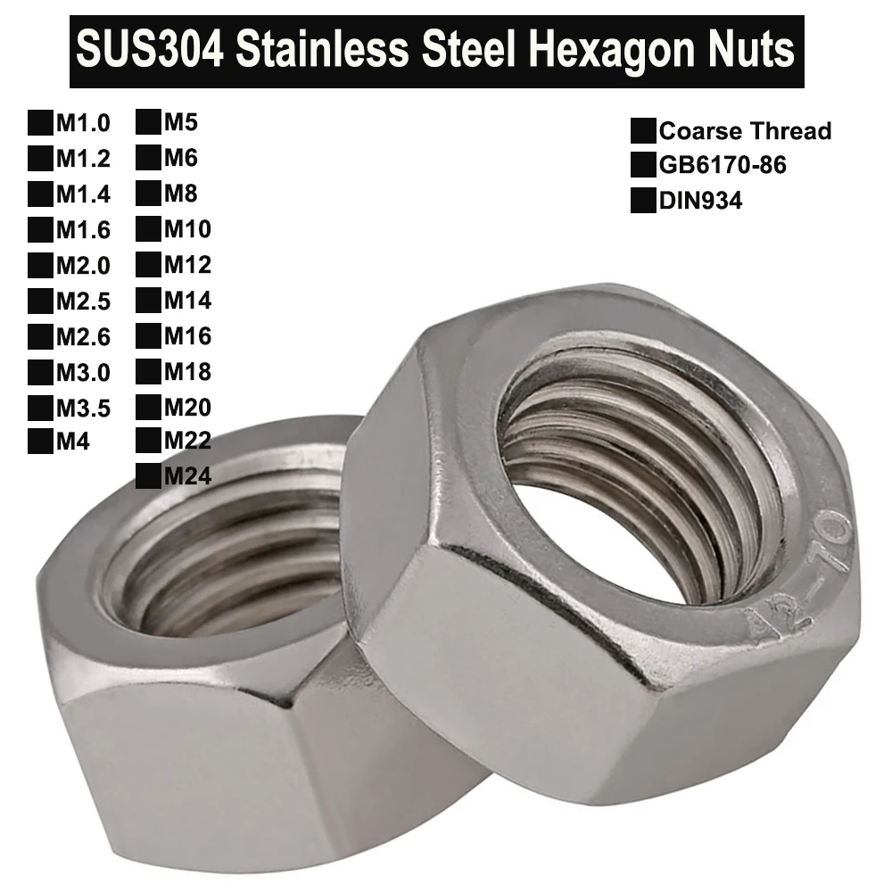 

SUS304 Stainless Steel Hexagon Nuts Metric Coarse Thread M1.0 M1.2 M1.4 M1.6 M2 M2.5 M2.6 M3 M3.5 M4 M5 M6 M8 M10 M12 M14-M24