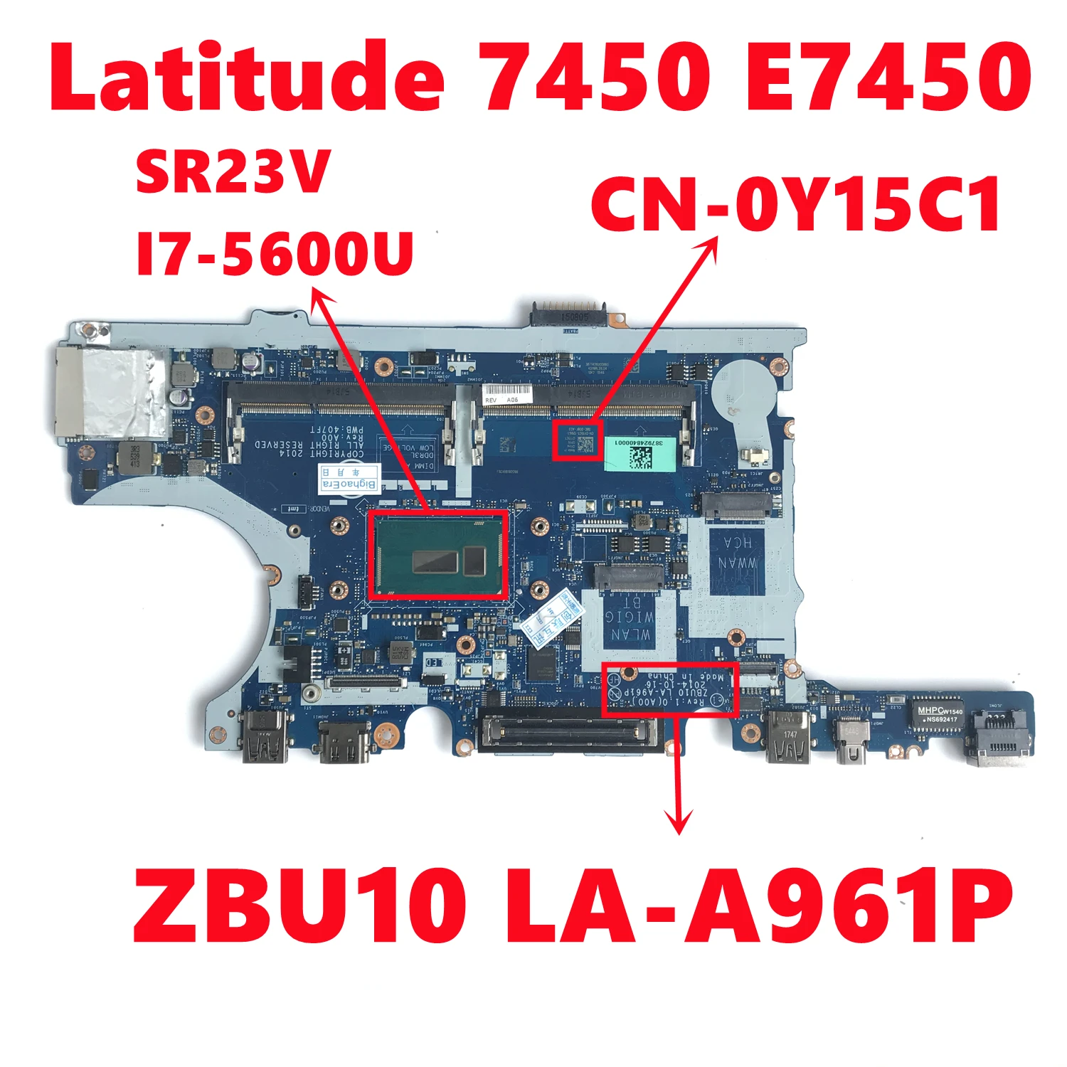 CN-0Y15C1 0Y15C1 Y15C1 For dell Latitude 7450 E7450 Laptop Motherboard ZBU10 LA-A961P Mainboard With SR23V I7-5600U 100% test OK