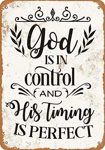

God is in Control and His Timing is Perfect Vintage Metal Sign