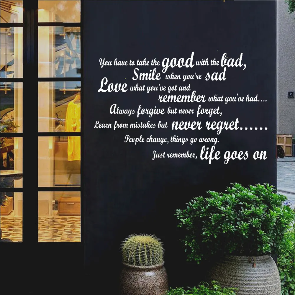 

You have to take the good with the bad Quote Wall Sticker Bedroom Kids Room Smile Change Rember Life Wall Decal DW12925