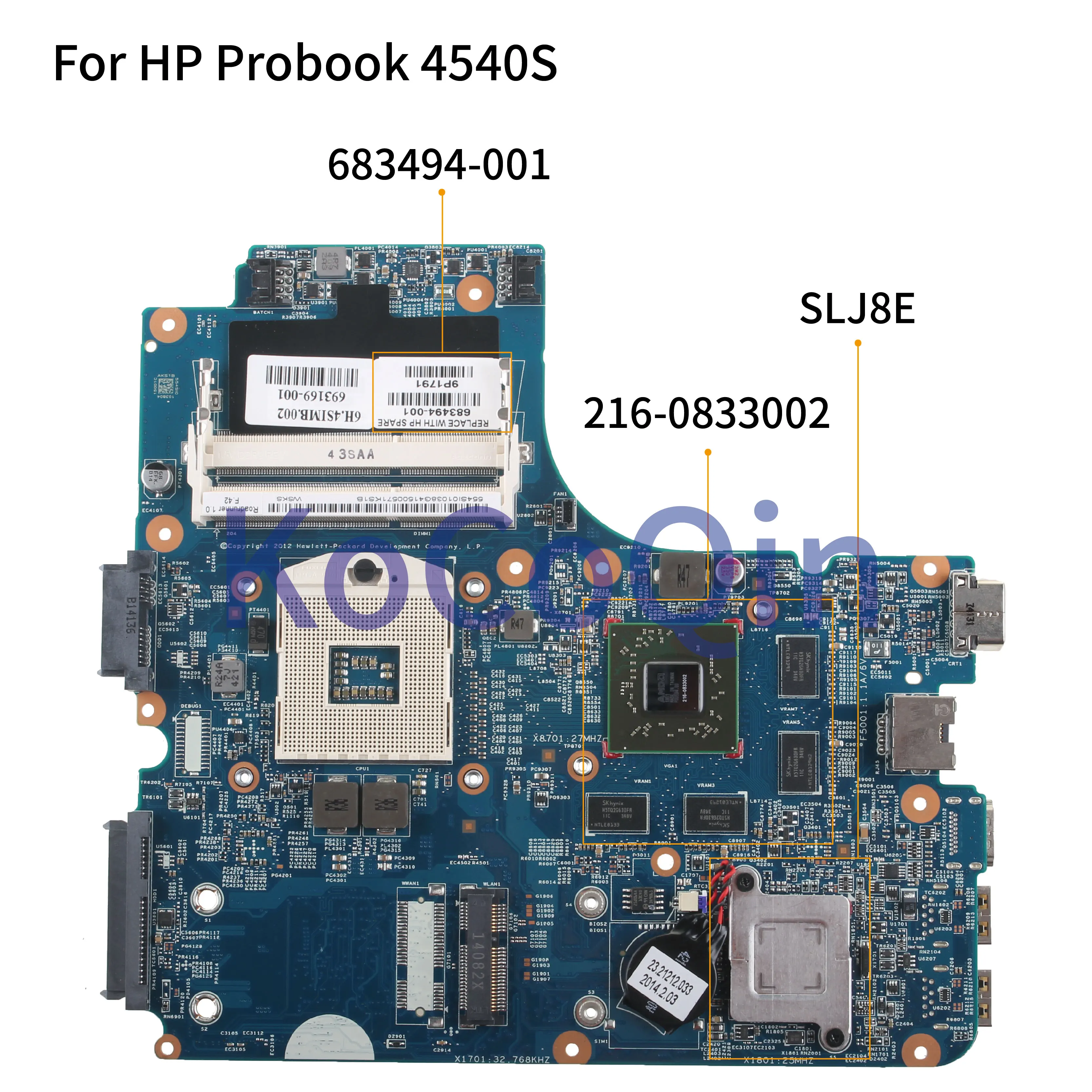 KoCoQin материнская плата для ноутбука hp Probook 4440S 4540S 4740S 4441S материнская плата 683494-001 683494-501 11243-1 SLJ8E 216-0833002