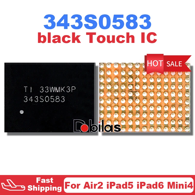 

2Pcs/Lot 343S0583 For iPad 6 Air2 Air 2 iPad6 Mini4 Black Touch IC BGA Touch Screen Chip Replacement Parts Chipset
