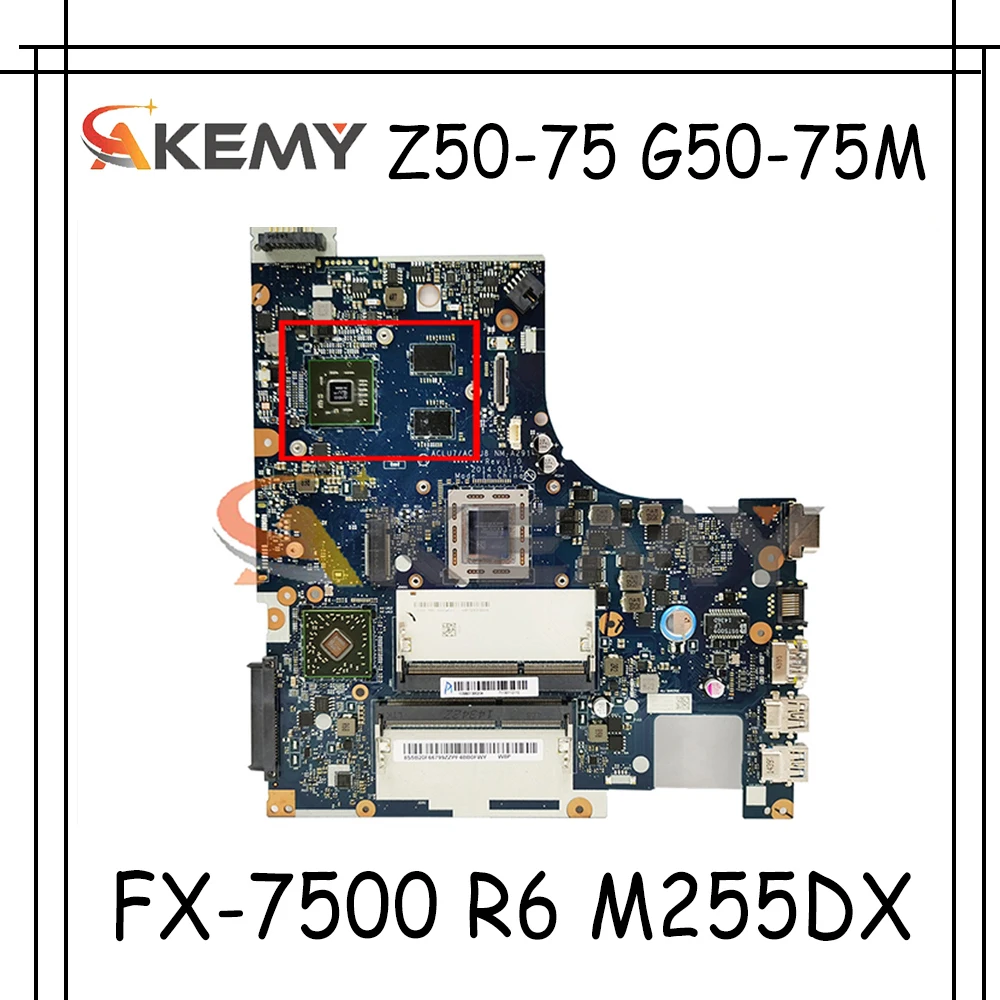 

Akemy ACLU7/ACLU8 NM-A291 материнская плата для ноутбука Lenovo Z50-75 G50-75M Материнская плата ноутбука процессор FX-7500 GPU R6 M255DX 2G 100% тест