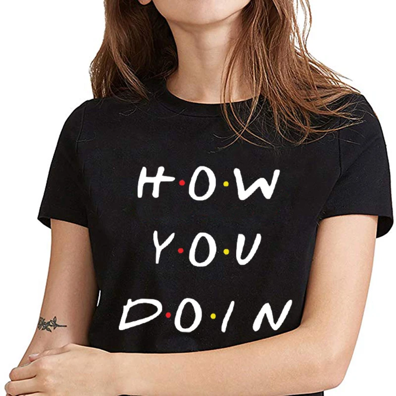 Футболка женская хипстерская с коротким рукавом и слоганом How You Doin|Футболки| |