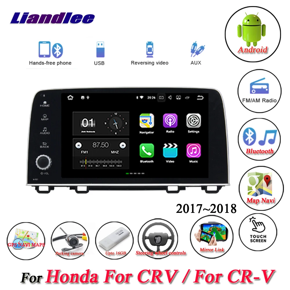

Car Android Multimedia System For Honda CRV CR-V 2017 2018 Radio AUX Mirror Link GPS Navigation HD Stereo Screen