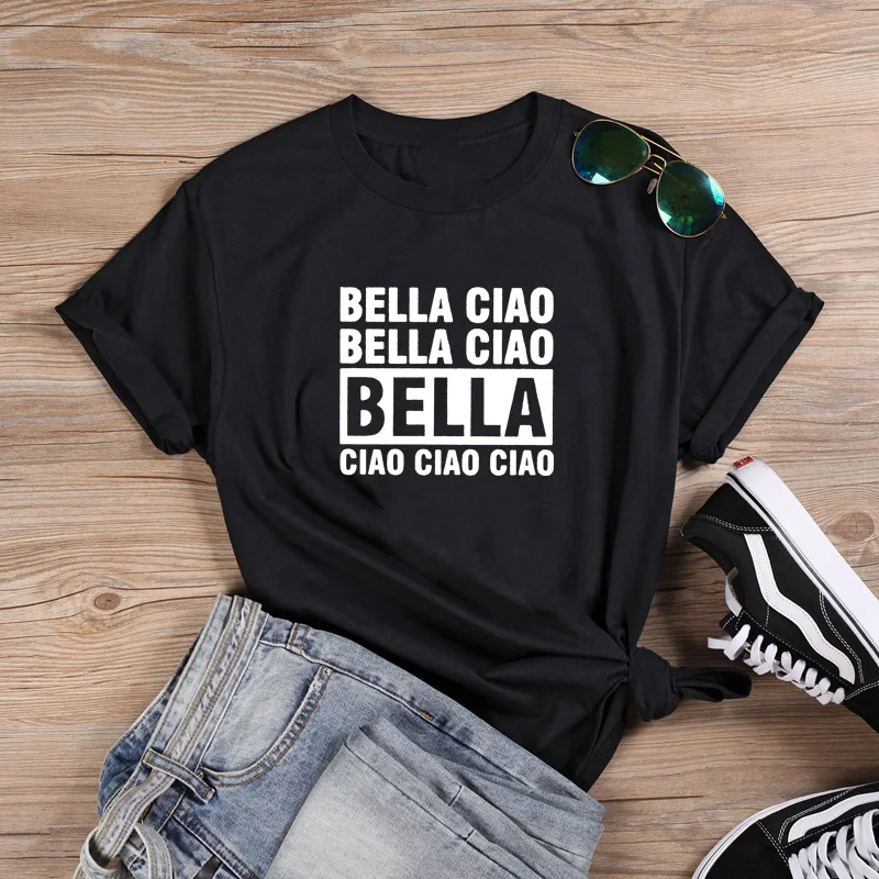 

Bella Ciao Funny T Shirt Women O-neck Short Sleeve Tshirt Women Black Casual Tee Shirt Femme Tshirts Women loose Tops