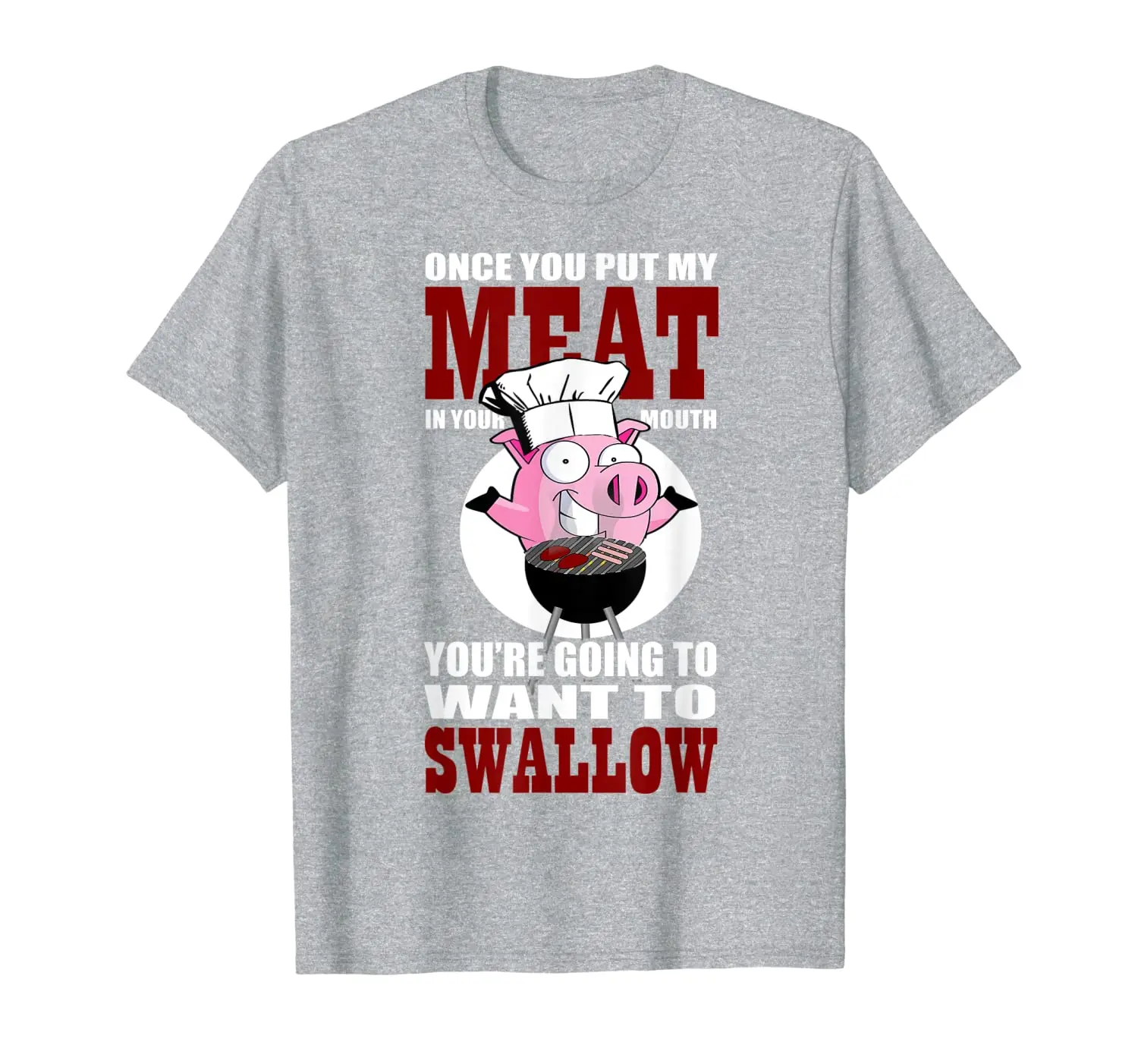

После того как вы поставить мой мясо во рту вы собираетесь футболка Swallow
