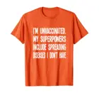 Я не прививаю свои супермощности, включая футболку с смешным юмором