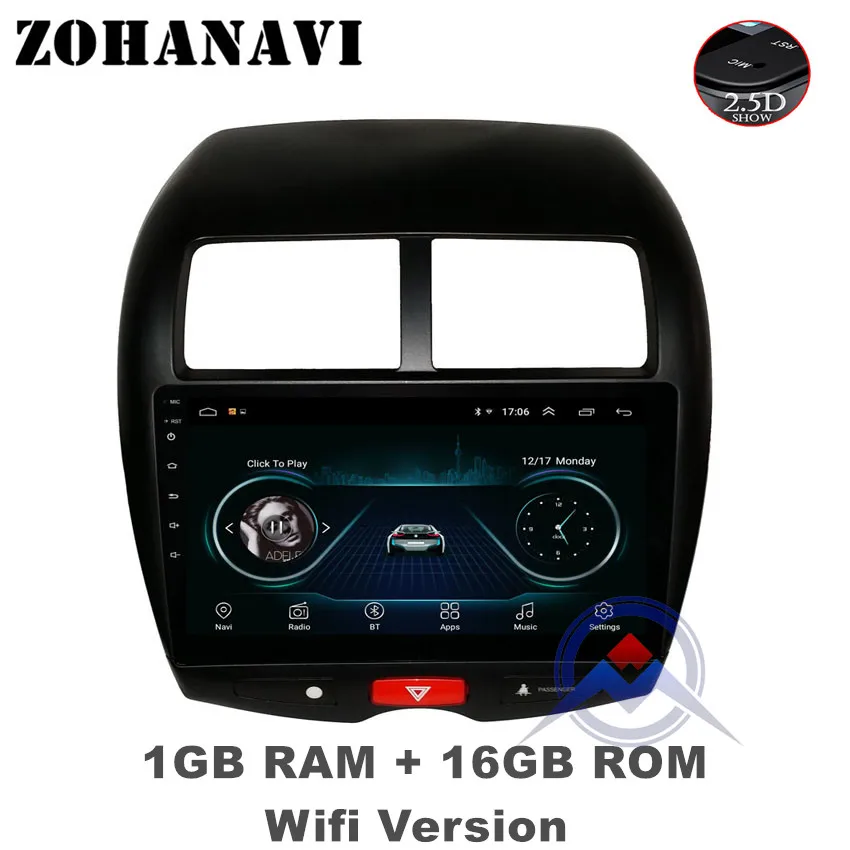 ZOHANAVI Android 9,0 2.5D радио gps для Mitsubishi ASX 2010 2011 2012 2013 аудио стерео Мультимедийный Плеер с картами - Цвет: Radio 1G 16G