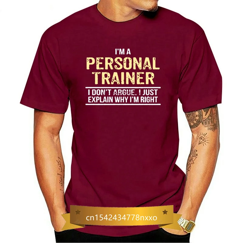

Men Round Neck Blouse Man Cheap T Shirt I A Personal Trainer I Don Argue. Cool Birthday Gift Unisex Tshirt