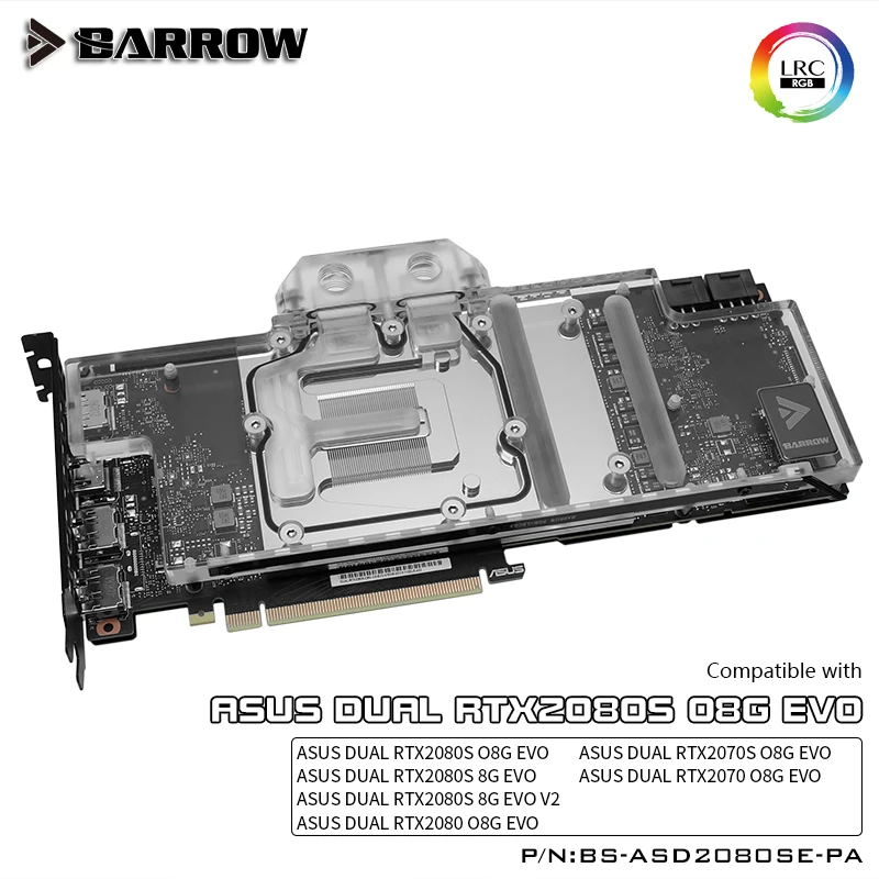 

Barrow VGA ASUS DUAL 2080S EV Full coverage GPU water block, 5V ARGB 3PIN Motherboard AURA SYNC