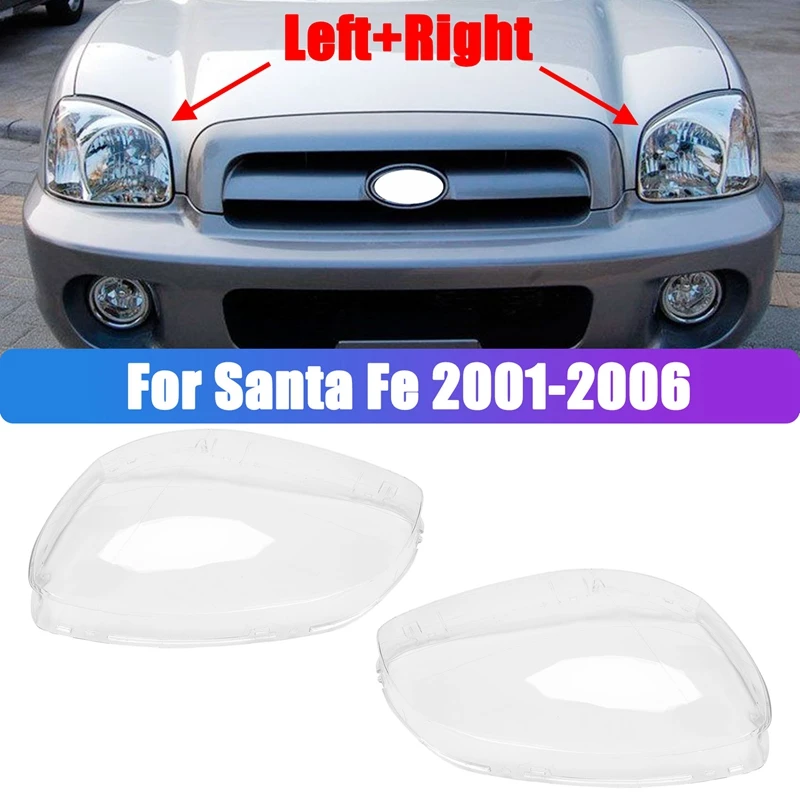 

For Hyundai Santa Fe 2001 02 03 04 05 2006 Car Headlight Lens Cover Lampshade Front Auto Light Shell