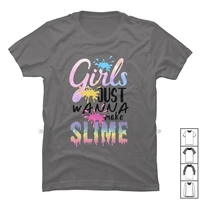 girls just wanna make slime for light t shirt 100 cotton birthday queen party light slim lime just anna day us st me