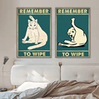 Постер забавная кошка, запоминай вытирать, винтажная Картина на холсте с изображением собаки, украшение для стен