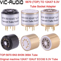 1pc 6n3 6h3n 369a 5670 to 12ax7 ecc82 ecc83 12au7 6 3v vacuum tube socket diy audio amplifier vacuum tube convert socket adapter