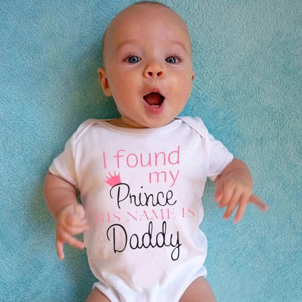 

High Quality Infants Baby I Found My Princess His Name Is Daddy Summer Bodysuits Infant Boys Girls Bodysuits Outfits s