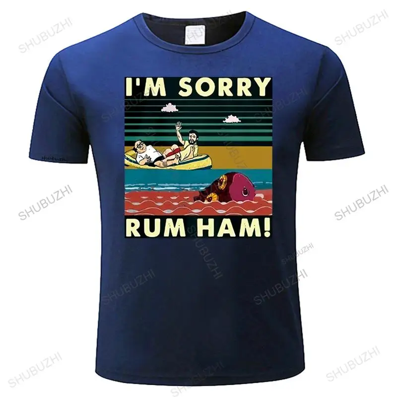 

New summer t shirt black Im Sorry Rum Ham Vintage Shirt Cotton Brand T-shirt Men O-neck streetwear print Teeshirt oversized