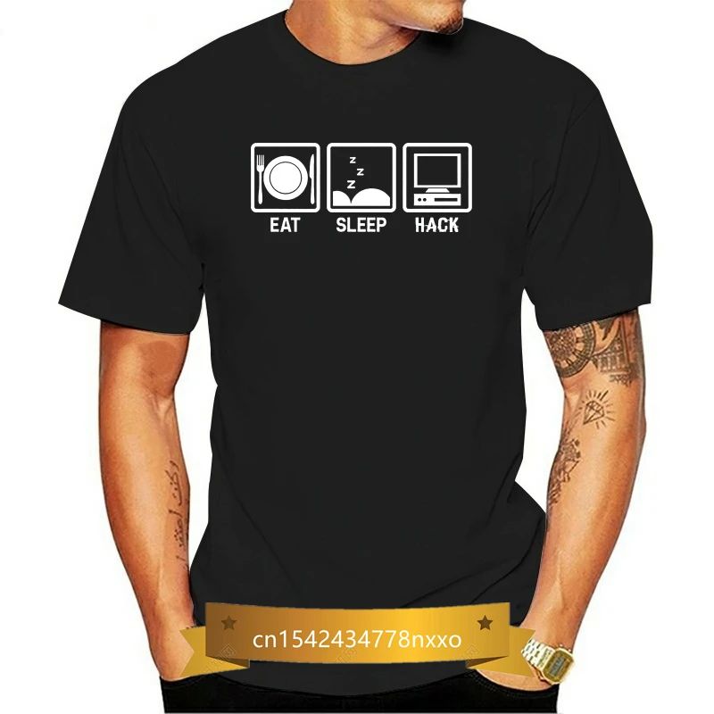 

Eat Sleep Hack - Hacker Computer Programmer Gift Idea T-Shirt Fsociety Inspired New Brand T Shirt Men T-Shirt Fitness Casual