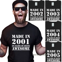 streetwear male vintage hip hop tops class clothing made in 2001 2005 funny t shirts birthday gift punk graphic cotton tshirt