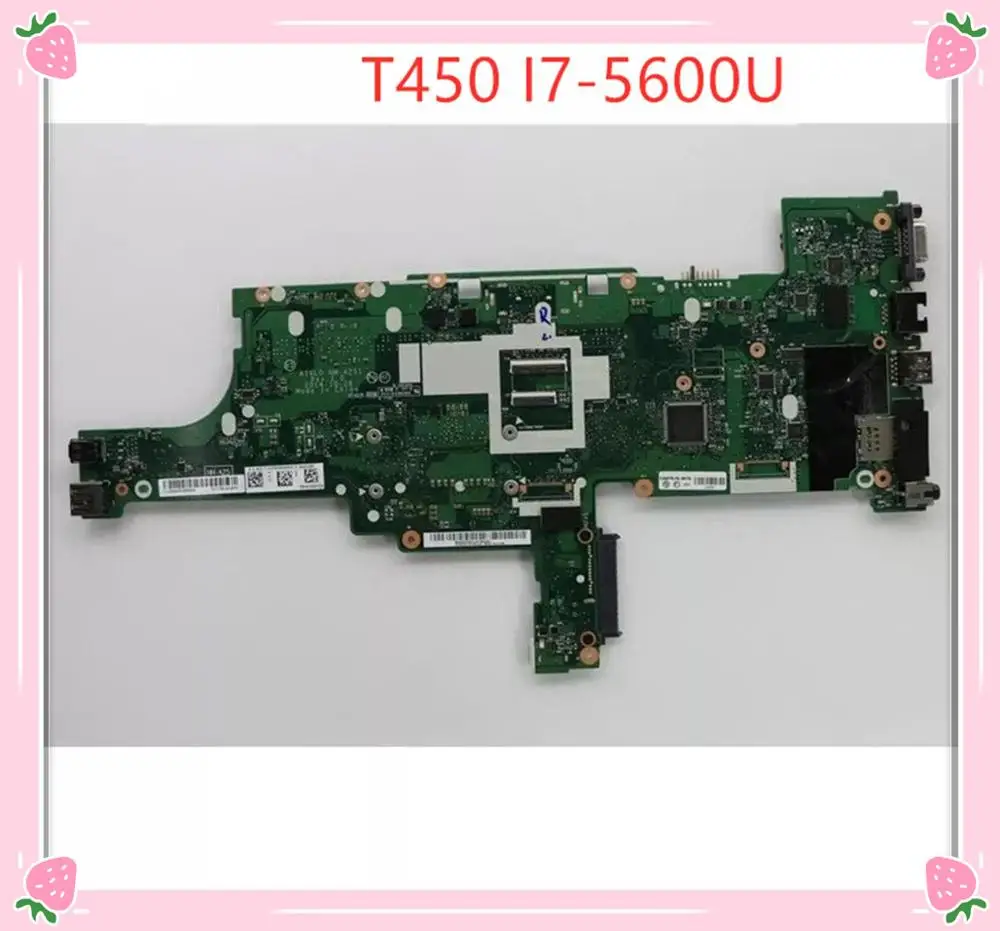 

FRU:00HN531 00HN535 00HT728 00HN532 00HT729 00HN536 00HT731 NM-A251 For Lenovo Thinkpad T450 Laptop motherboard,With i7-5600U