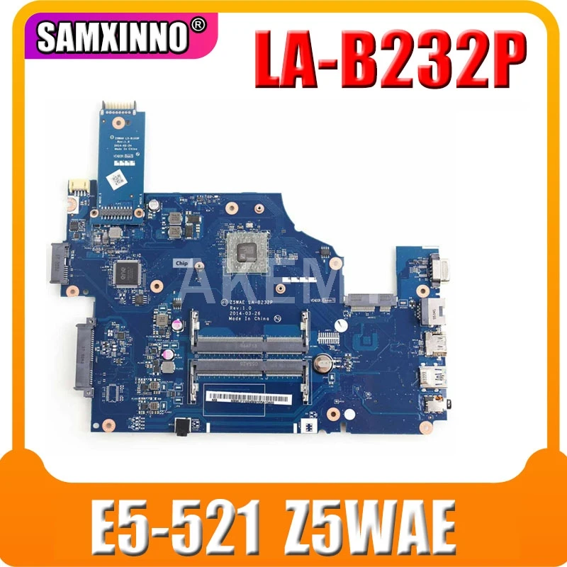 Akemy Z5WAE LA B232P основная плата для Acer aspire E5 521 материнская ноутбука CPU на борту DDR3