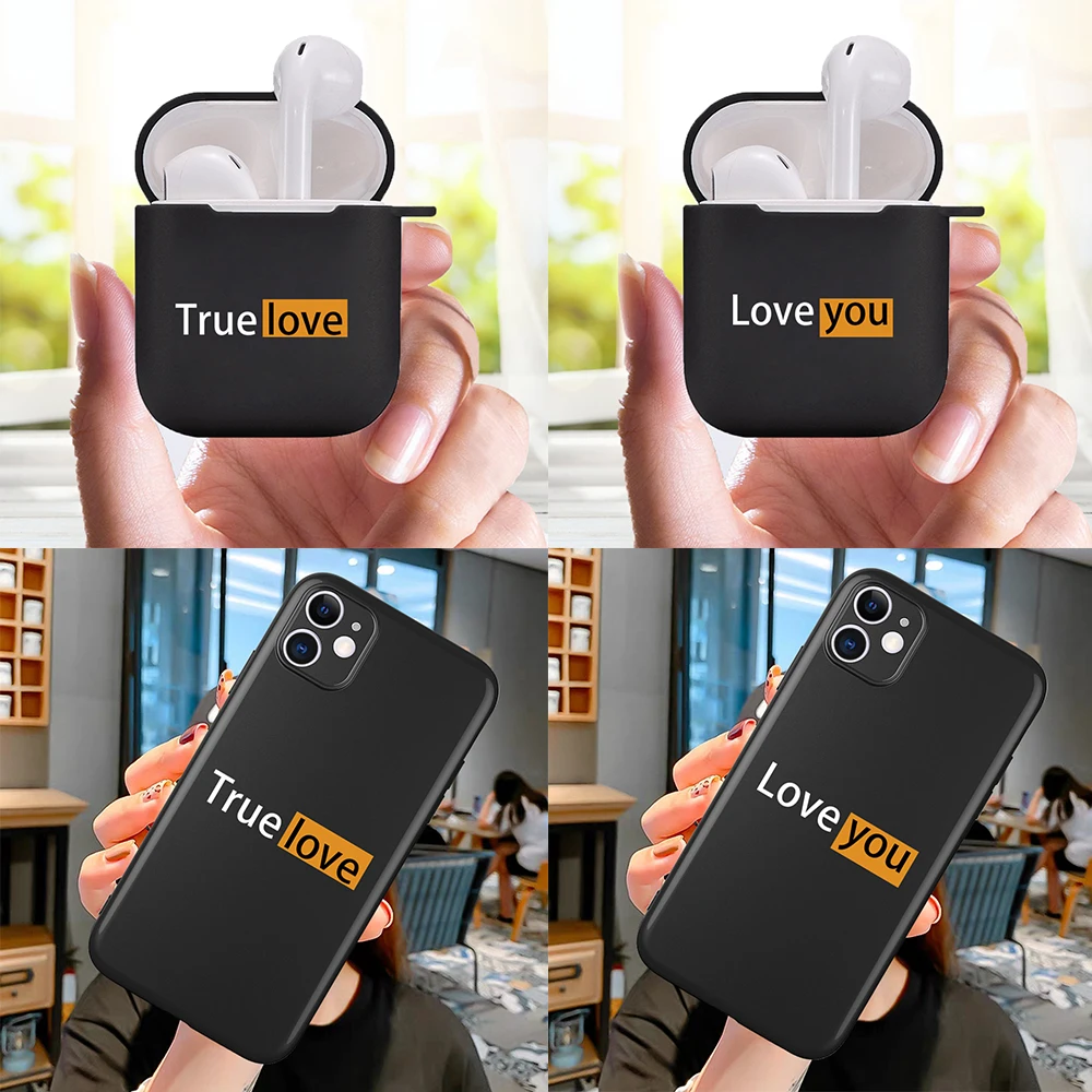 

True Love Love you Letters Phone Case for AirPods 2 1 IPhone 12 Mini 5 6 6S 7 8 SE Plus X XS XR 11 Pro Max Funda Silicone Cover