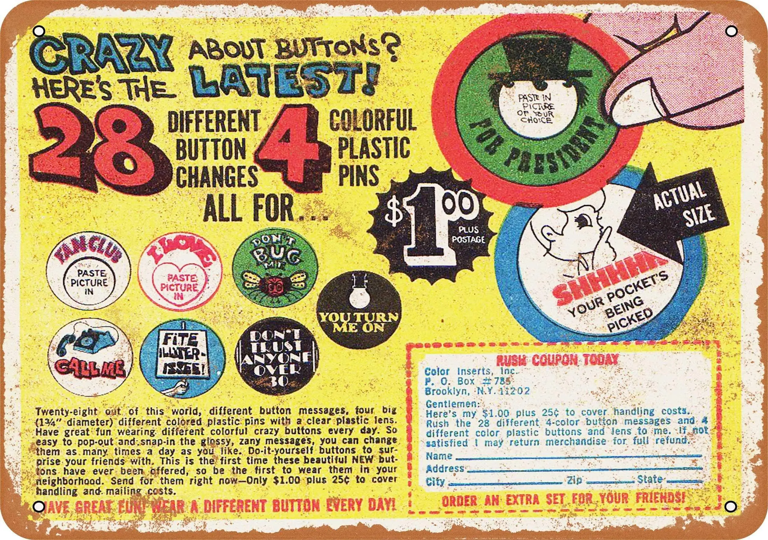 

SLALL 1968 28 Buttons $1.00 Retro Street Sign Household Metal Tin Sign Bar Cafe Car Motorcycle Garage Decoration