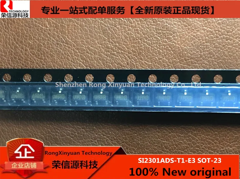 50 шт. SI2301ADS-T1-E3 SI2301ADS-T1 SI2301ADS SI2301A SI2301 A1sHB СОТ-23 100% Новый оригинальный