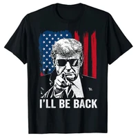 ill be back funny trump 2024 45 47 save america men women t shirt