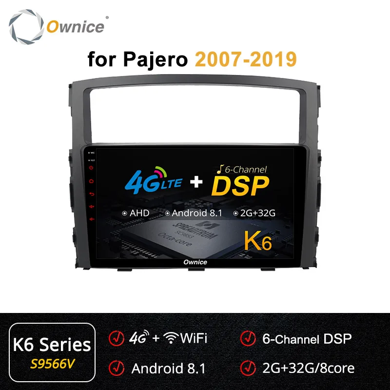 S9566 K6 Ownice Восьмиядерный 4G LTE DSP автомобильный навигатор android 9,0 радио gps k3 k5 k6 для Mitsubishi Pajero 2007- 360 панорама оптический - Цвет: S9566 K6
