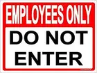 Только сотрудники не входят в знак Предупреждение ющий знак металлический домашний двор безопасный знак 8x12 новые подарки красный знак
