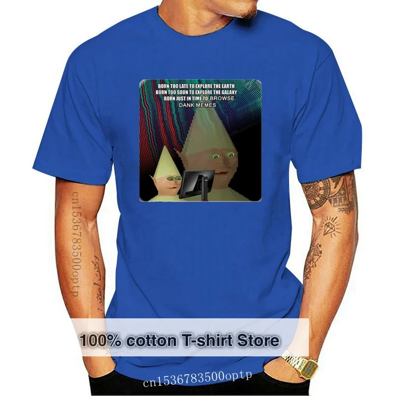 

Fashion Cool Men T shirt Women Funny tshirt DANK MEME Customized Printed T-Shirt