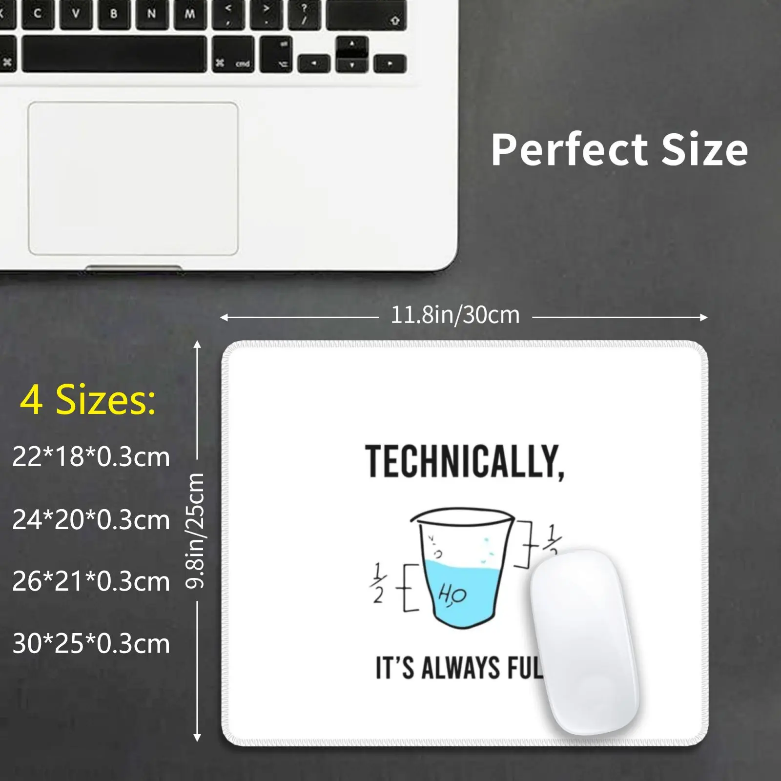 

Technically , It's Always Full Science Humor Mouse Pad DIY Print Science Teacher Math Half Full Glass