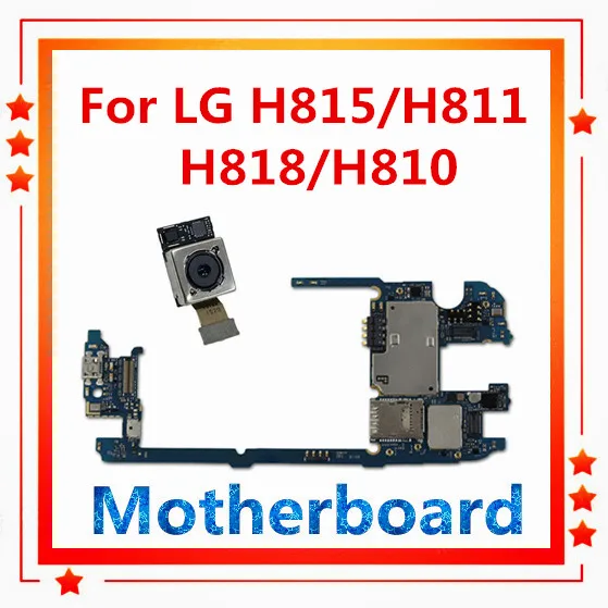 Разблокирована для LG G4 H815/H811/H818/H810 материнская плата 32 ГБ с чипами материнская плата заменена МБ задняя камера для LG G4 карты логическая плата