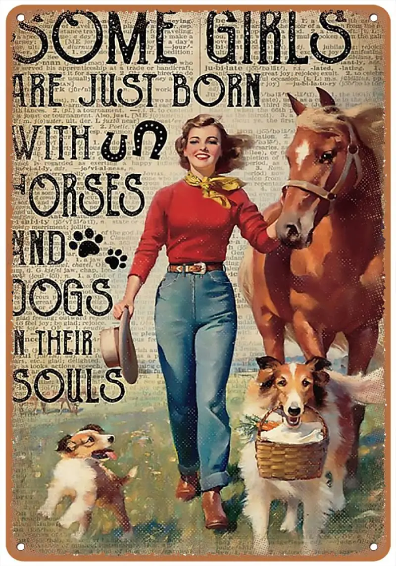 

Некоторые девочки только что родились с лошадьми и собаками в их душах, металлический жестяной знак, фермерская девушка, фермерская жизнь, Р...