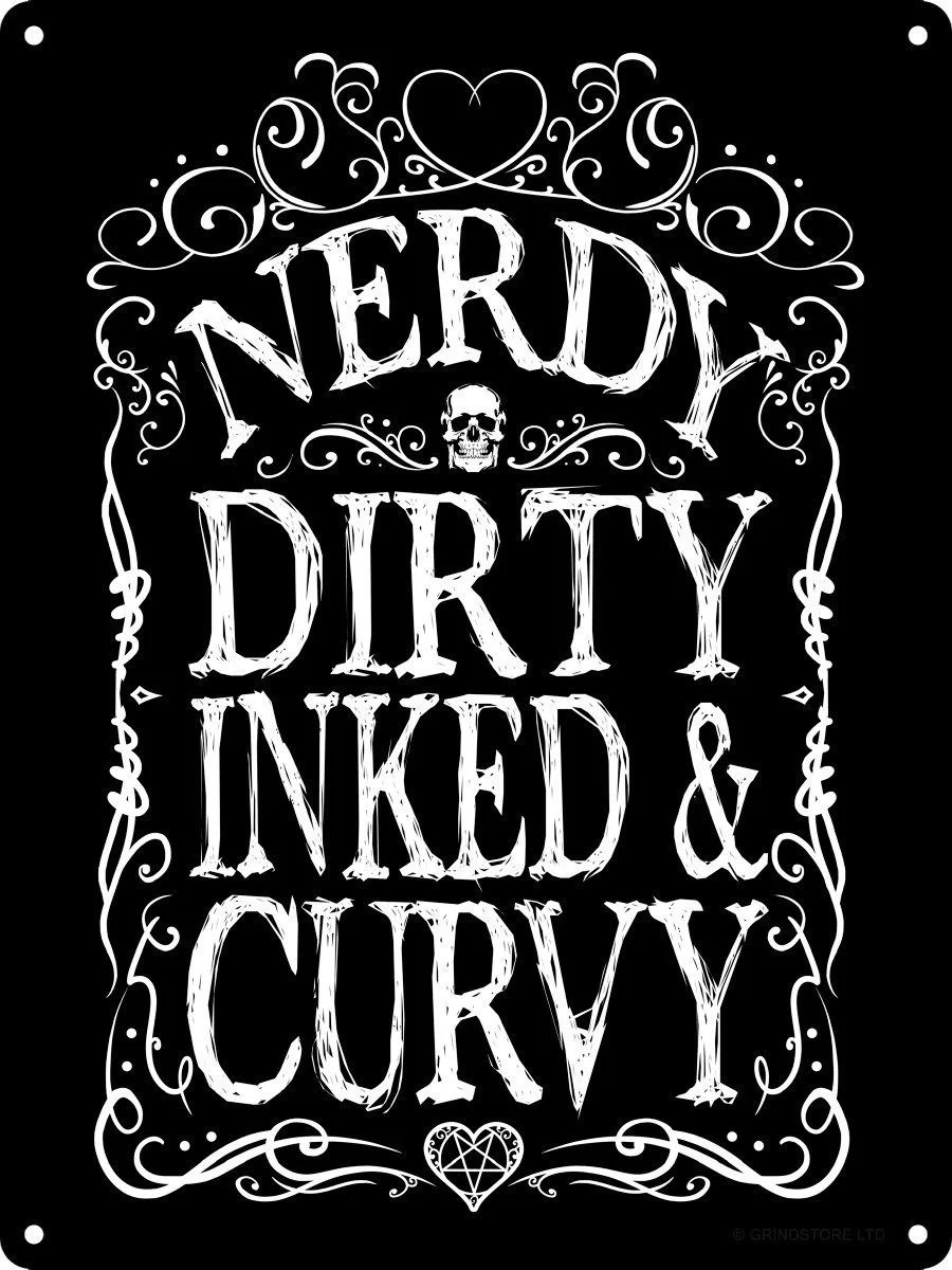

Nerdy Dirty Inked & Curvy Mini Tin Sign Coffee Bar Decoration