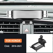 Car Mobile Phone Holder For Honda Civic 2016 2017 2018 2019 2020 2021  Mounts GPS Stand Gravity Navigation Bracket Accessories