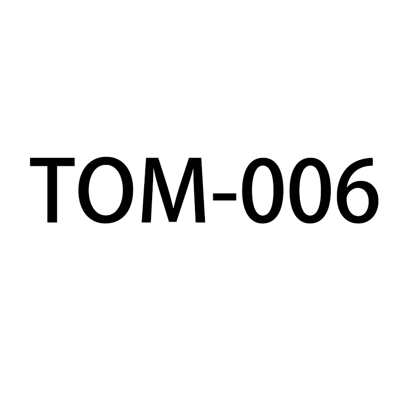 

TOM-006