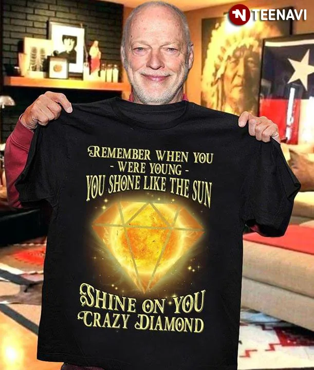 Помните когда вы были молоды светили как солнце светит на вас сумасшедшая