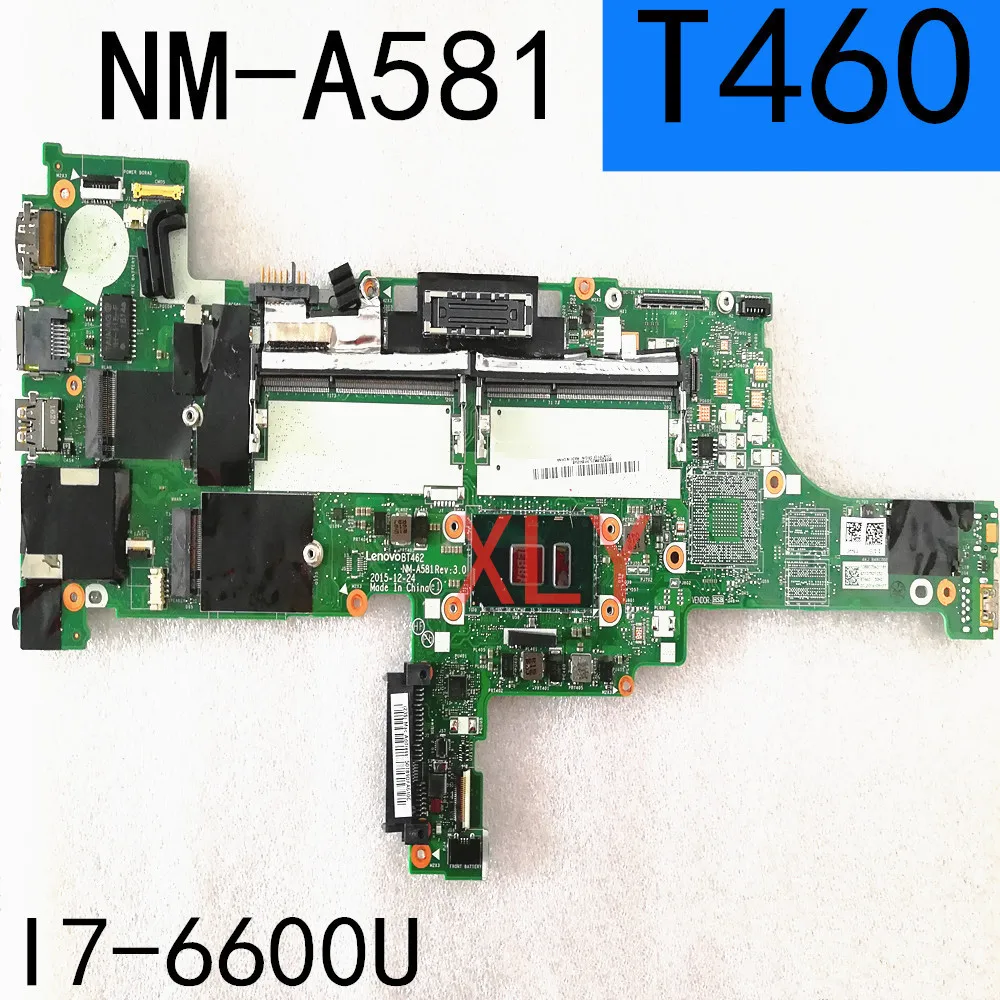 

I7-6600U NM-A581 For Lenovo Thinkpad T460 notebook motherboard complete function test free shipping
