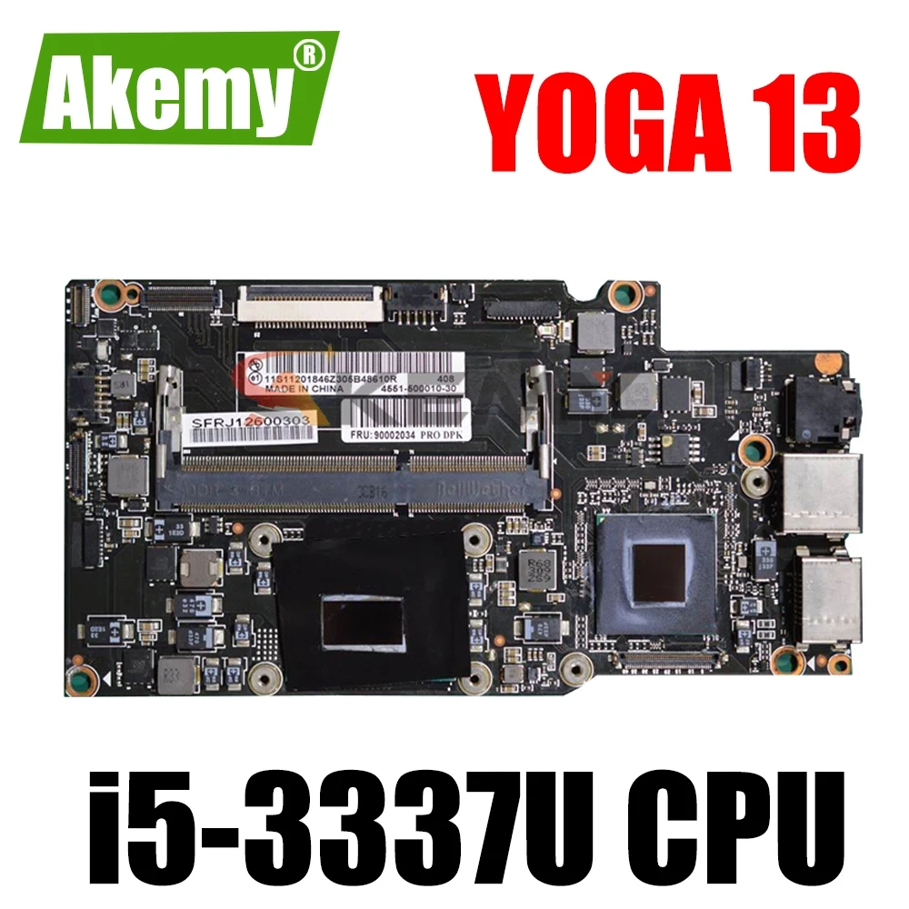 

Laptop motherboard For LENOVO YOGA 13 Core SR0XL i5-3337U 11201845 Mainboard Tested 100%
