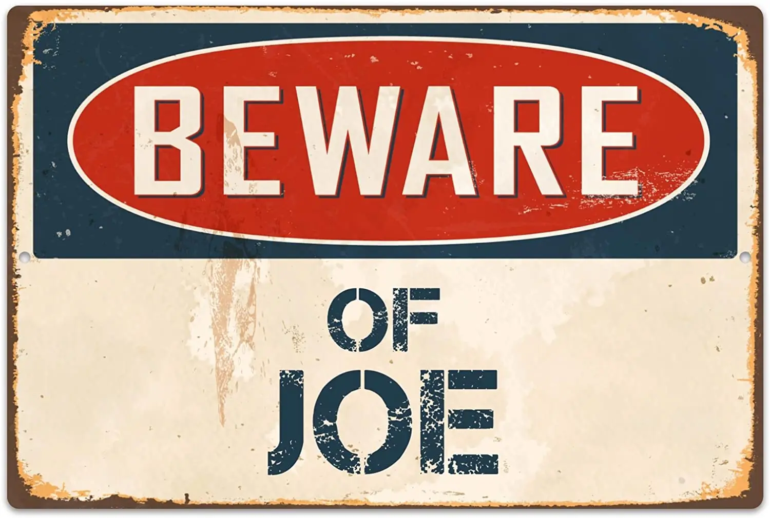 

StickerPirate Beware of Joe 8 x 12 Vintage Aluminum Retro Metal Sign VS680